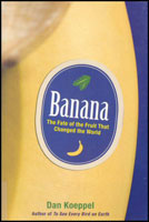 Banana: The Fate of the Fruit That Changed the World book cover